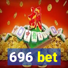 696 bet